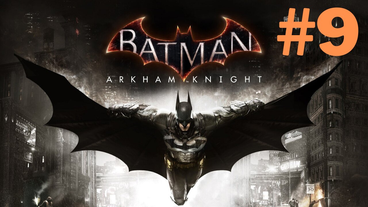 Batman Arkham Knight - PS5 - Part 9