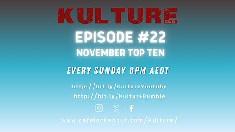 Kulture Episode 22, Season 2 - November Top Ten