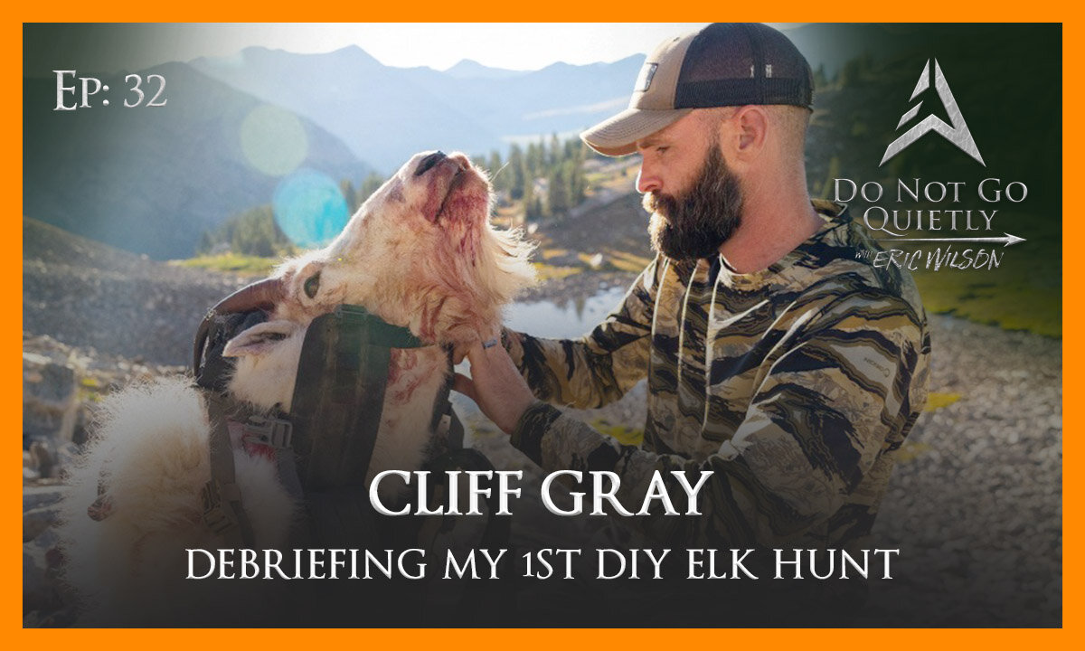 Cliff Gray Debriefs My 1st DIY Elk Hunt