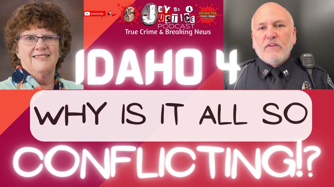 Idaho 4: Source Leaks vs Coroner and Police - Looking at 2 INCONSISTENCIES