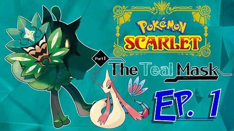 Starborn Feline plays Pokémon Scarlet Teal Mask Ep 1