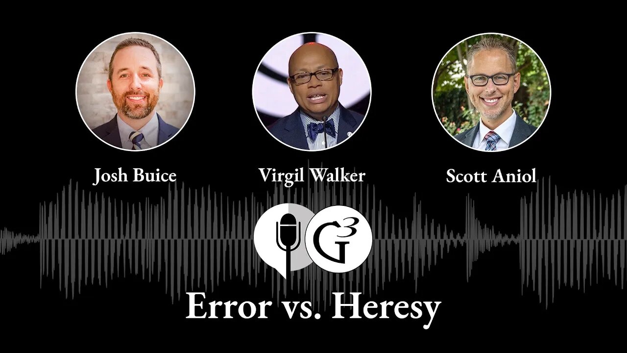 Error vs. Heresy | Ep. 64