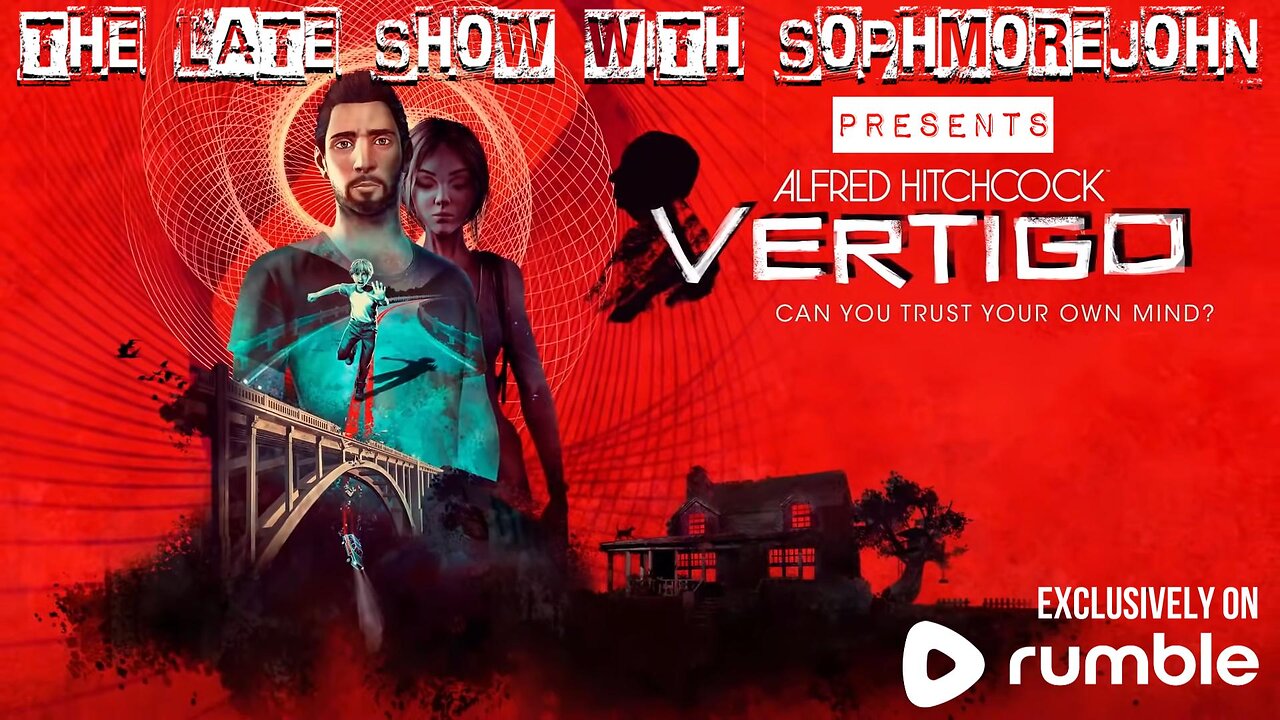 The Hidden Thing | Episode 5 | Vertigo (PS5) | The Late Show With sophmorejohn