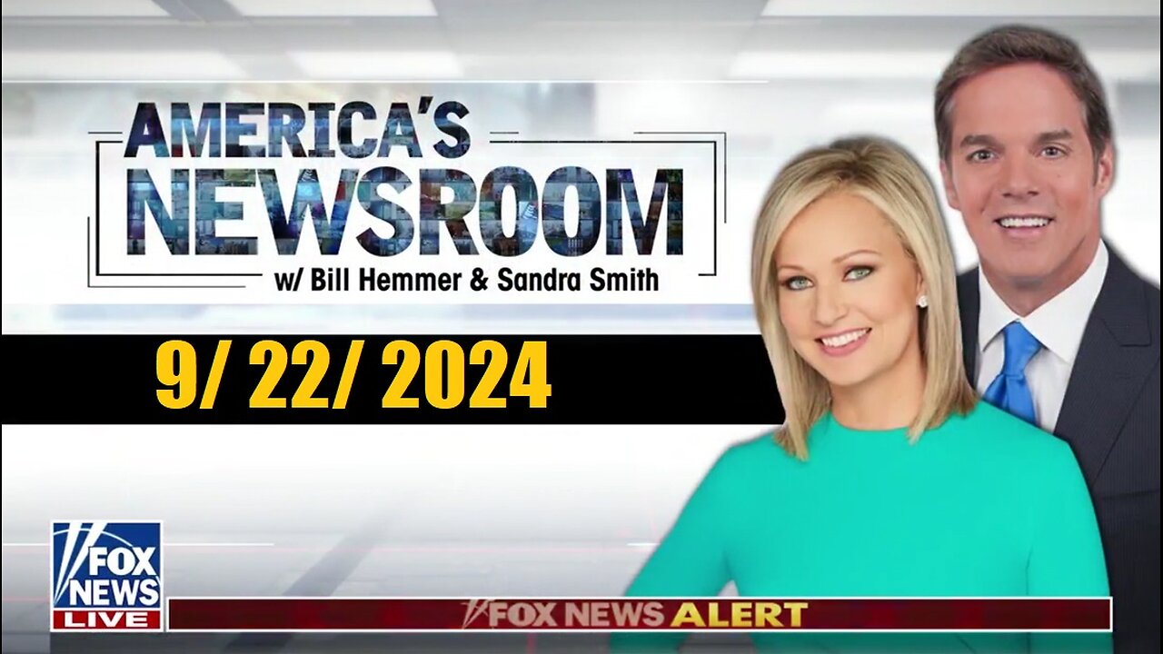 America's Newsroom With Bill Hemmer & Dana Perino September 22, 2024