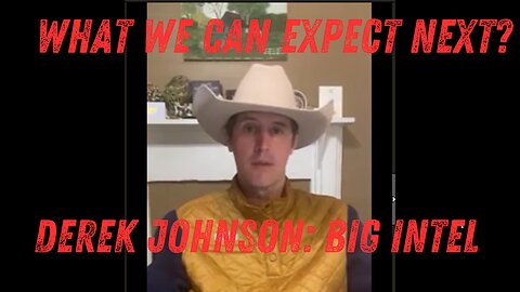 Derek Johnson: Big Intel - What We Can Expect Next??? - Dec 3.