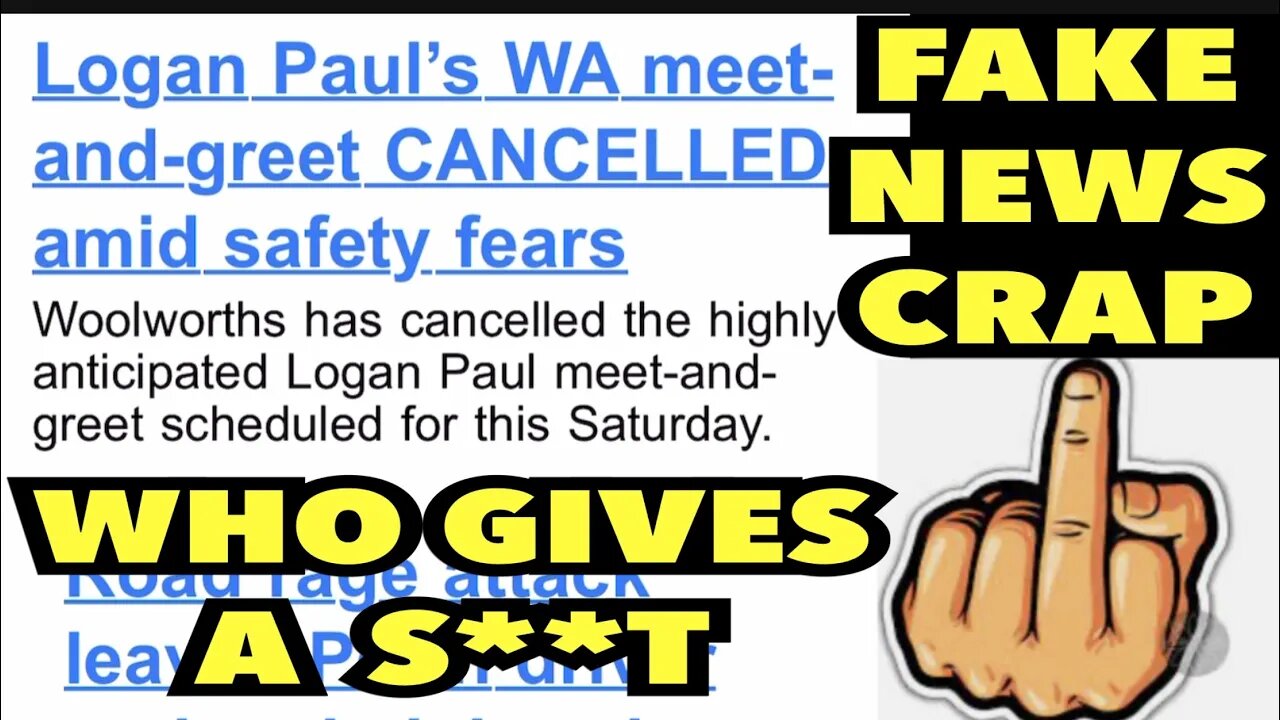 Fake News Mainstream Media Headlines | Logan Paul Meet & Greet Cancelled