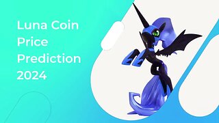 Luna Coin Price Prediction 2023, 2025, 2030 LUNA Cryptocurrency Price Prediction