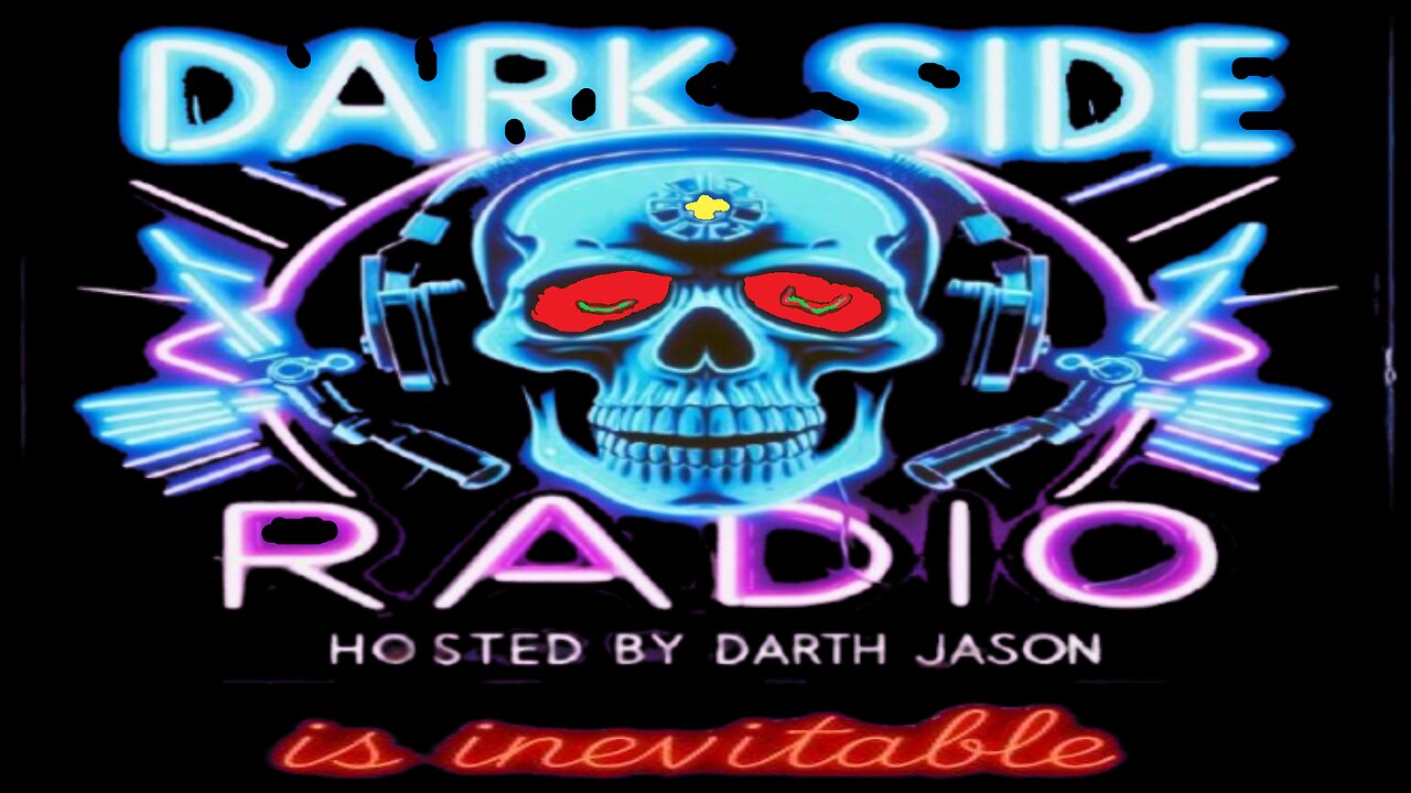 ⚡DARK SIDE RADIO⚡ Ep. 274