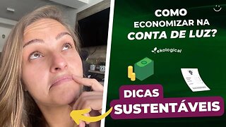 SUA CONTA DE LUZ ESTÁ ALTA? ENTÃO, SE LIGA NESSAS DICAS? #dicas