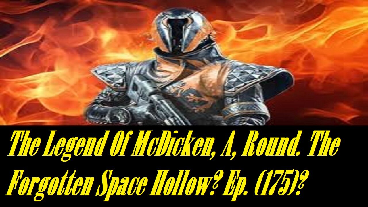 The Legend Of McDicken, A, Round. The Forgotten Space Hollow? Ep. (175)? #destiny2warlock