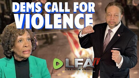 DEMS CALLING FOR VIOLENCE WHEN TRUMP WINS 2024 | CULTURE WARS 5.6.24 6pm EST