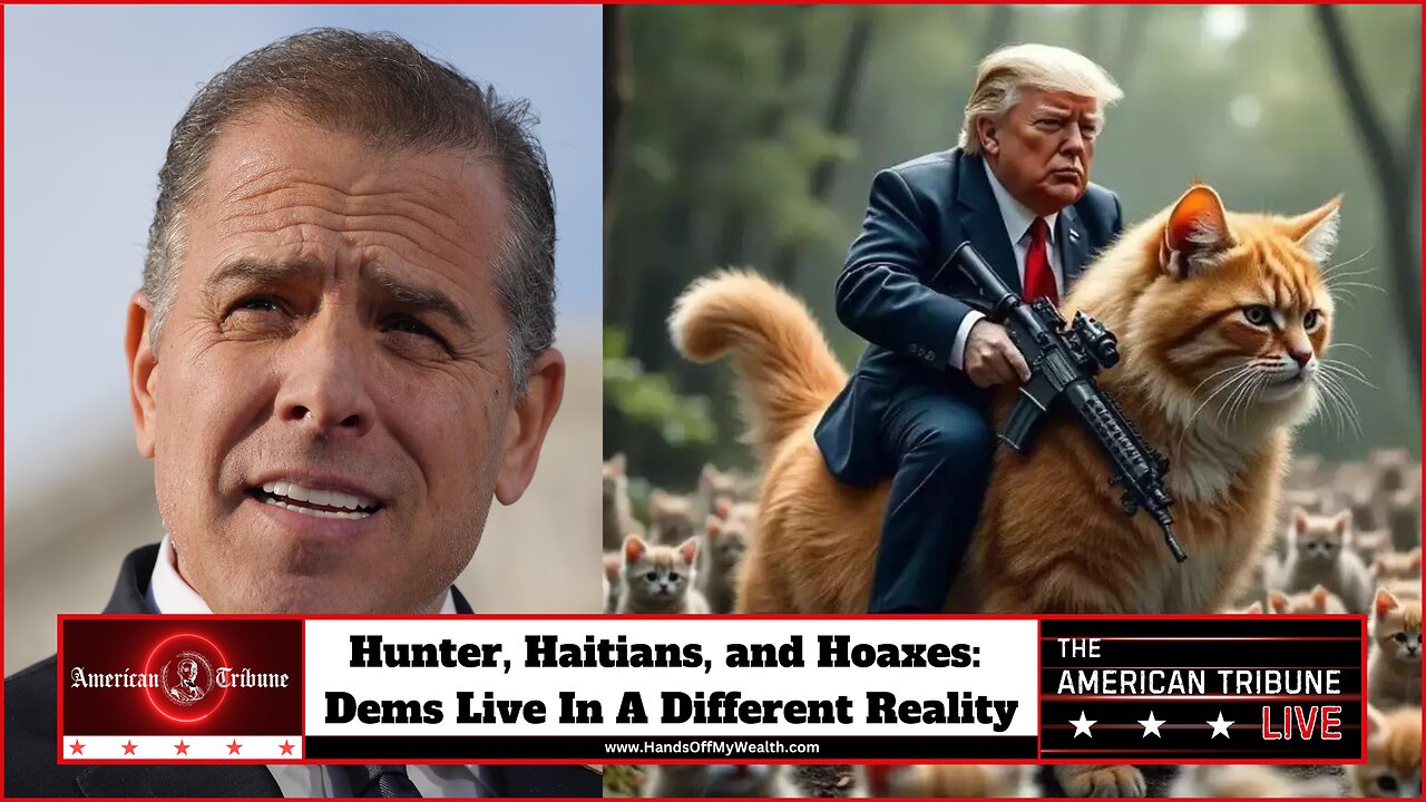 Hunter, Haitians, and Hoaxes: Dems Live In A Different Reality