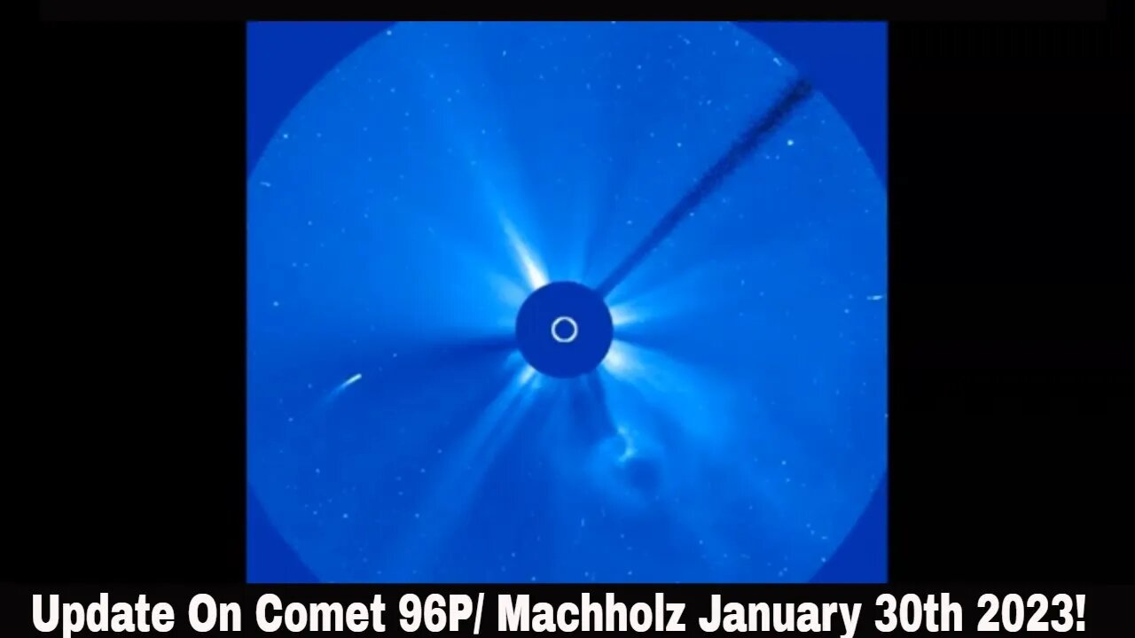 Update On Comet 96P/ Machholz January 30th 2023!