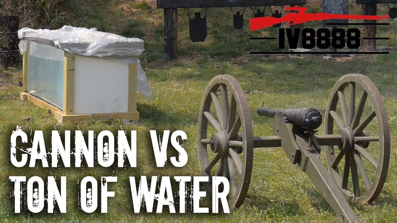 Cannon VS 1 Ton of Water