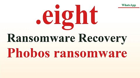 || SOLVED || Eight (.eight) Phobos ransomware Viruses - Remove and Decryption