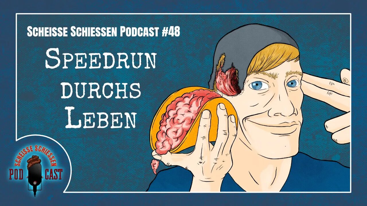 Scheisse Schiessen Podcast #48 - Speedrun durchs Leben