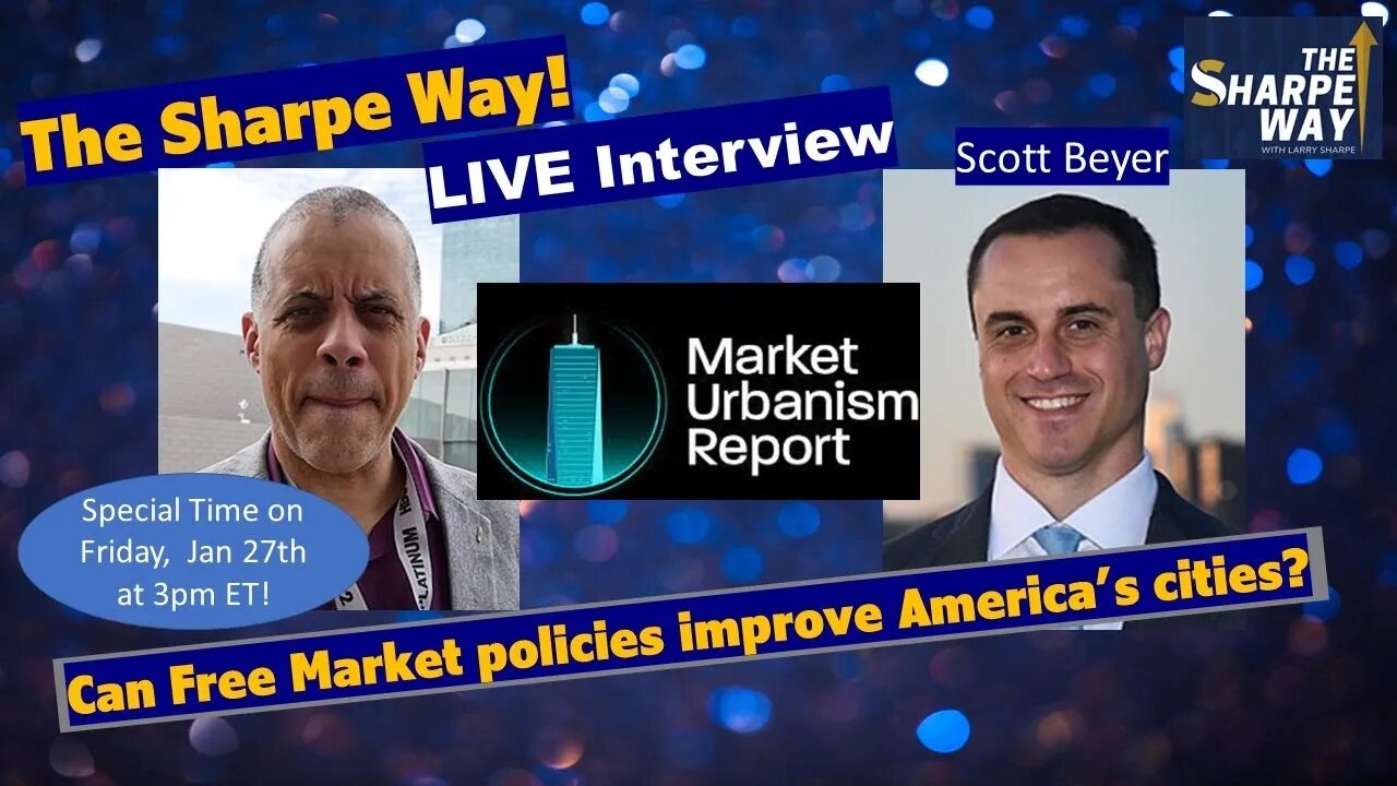 Can Free Market policies improve America's cities? Journalist, Scott Beyer discusses