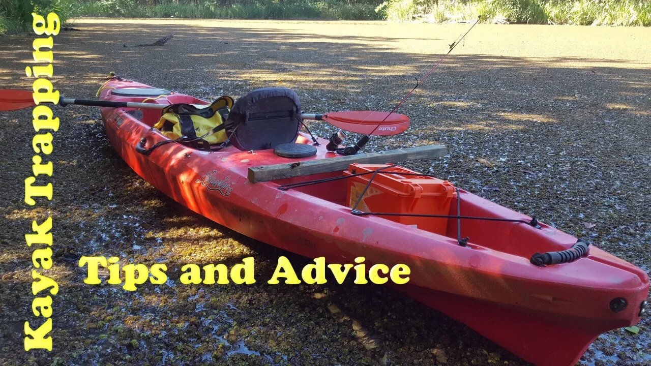 Kayak Trapping - Tips and Advice