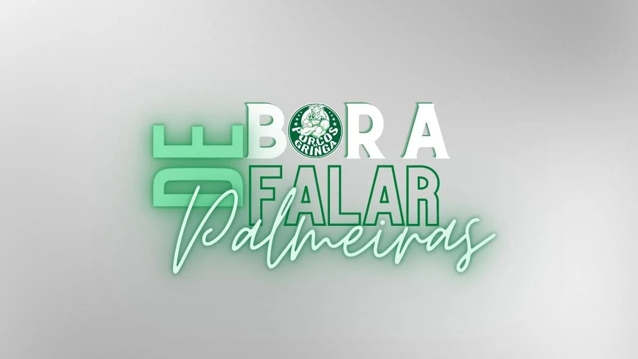 #1 - BORA FALAR DE PALMEIRAS! | PROPOSTA DE CLUBE ESPANHOL POR ABEL FERREIRA | RETA FINAL PAULISTÃO