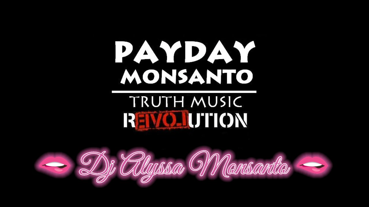 Dj Alyssa Monsanto - Land Of The Slave (Remix) Payday Monsanto