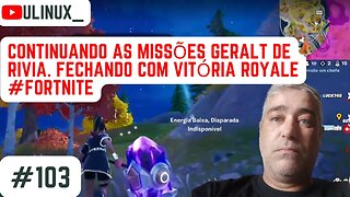 Continuando as Missões Geralt de Rivia #fortnite