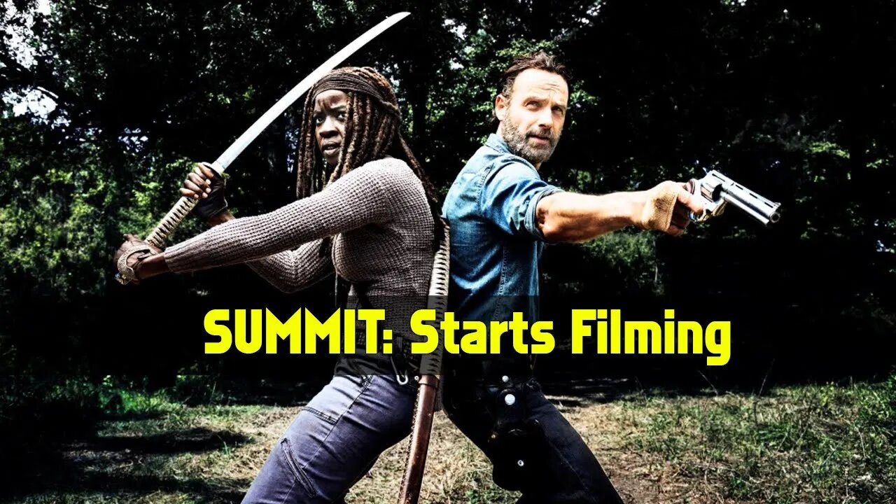 The Walking Dead SUMMIT - Starts Filming this Month - See it 2024
