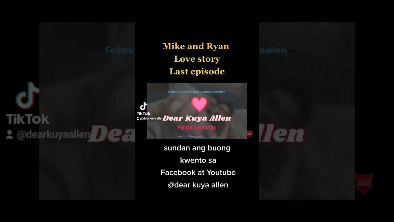 Mike and ryan love story last episode. dear kuya allen