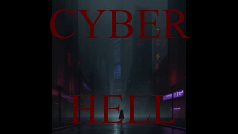 CyberHell - Cyberpunk Dark Synthwave Lofi.