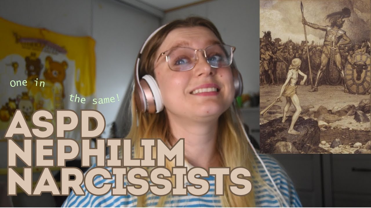 Narcissists ARE Nephilim are ASPD | Where Reality + Religion Meet!