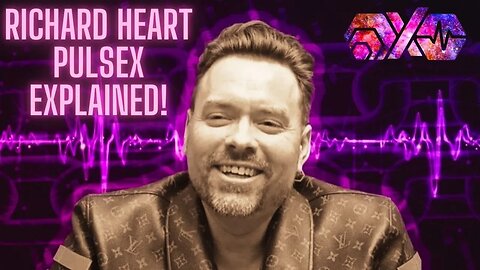 Richard Heart PulseX Explained!