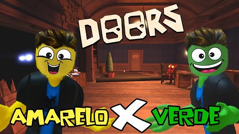 ROBLOX DOORS AMARELO X VERDE