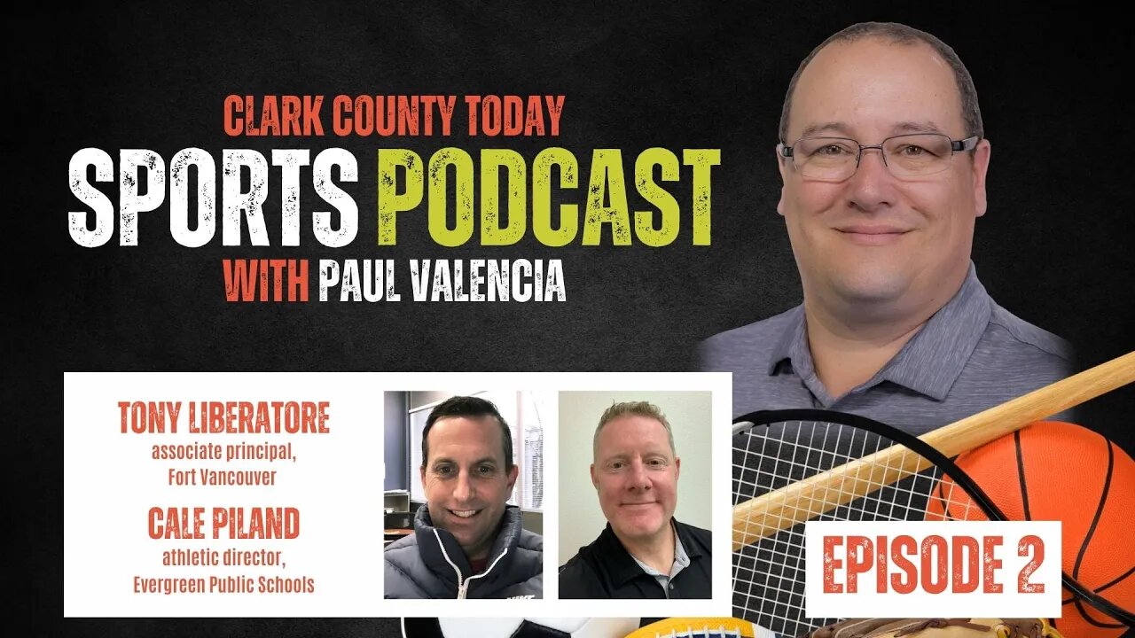 Clark County Today Sports Podcast • Episode 2