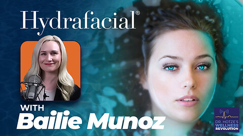 Hydrafacial® with Licensed Esthetician Bailie Munoz