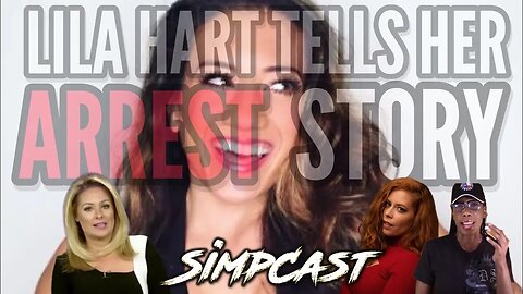 Comedian Lila Hart ARRESTED! SimpCast Learns the Small Tale! Chrissie Mayr, Faran, Tree, Defango