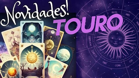 TAROT SIGNO DE TOURO // 💎 ESTEJA ABERTO PARA O NOVO! NOVIDADES CHEGANDO