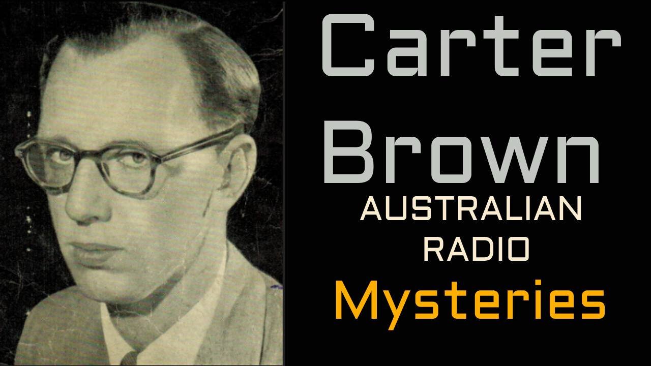 Carter Brown (Radio Detective) - (07) Bella Donna Was Poison