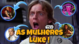 STAR WARS - AS MULHERES DE LUKE SKYWALKER I LEGENDS