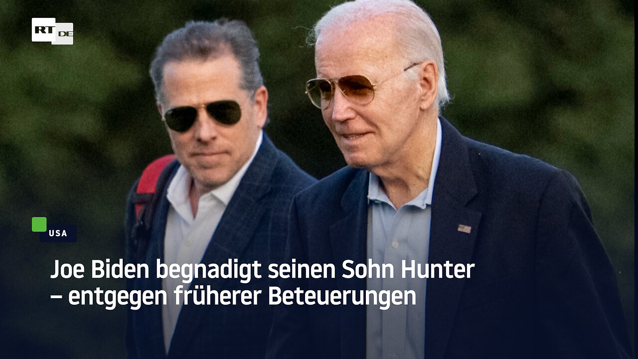 Joe Biden begnadigt seinen Sohn Hunter – entgegen früherer Beteuerungen