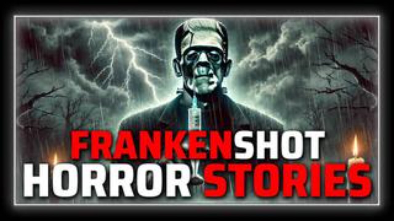 Victims Of The COVID Frankenshot Tell Their Horror Stories: This Is A Warning To All!