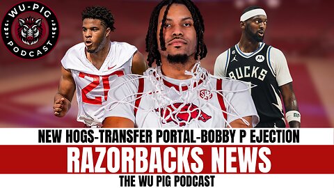 JONAS AIDOO A HOG, Transfer Portal News, Bobby Portis Passion or Problem?