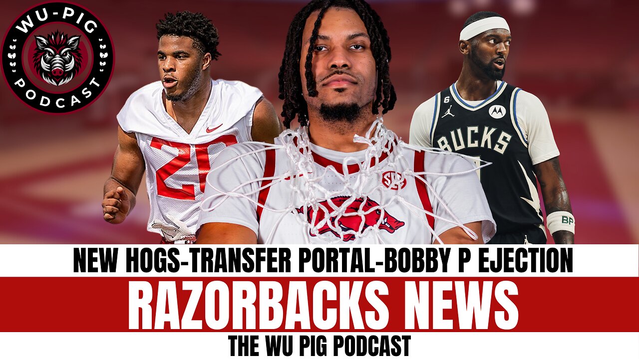 JONAS AIDOO A HOG, Transfer Portal News, Bobby Portis Passion or Problem?