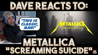 Dave's Reaction: Metallica — Screaming Suicide