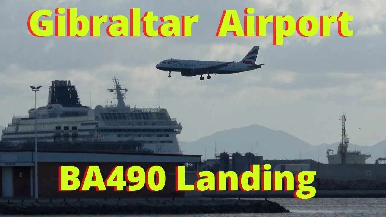 British Airways landing at Gibraltar Airport while standing in Spain