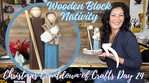 HOW TO MAKE A WOODEN BLOCK NATIVITY (CHRISTMAS COUNTDOWN OF CRAFTS DAY 24) INSPIRED BY PINTEREST