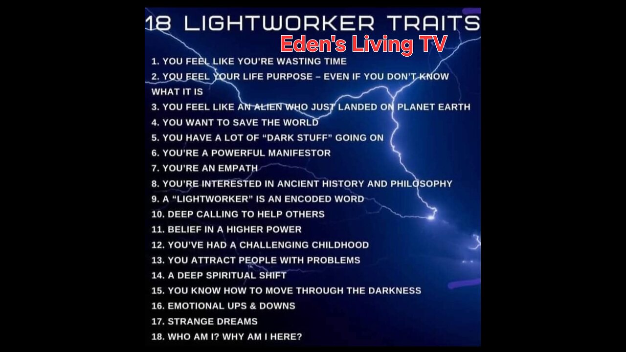 18 Traits of Lightworkers with Eden's Living TV
