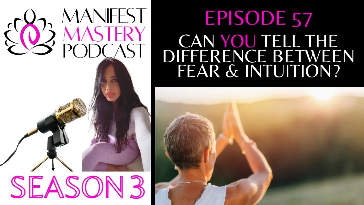 CAN YOU TELL THE DIFFERENCE BETWEEN FEAR & INUITION?