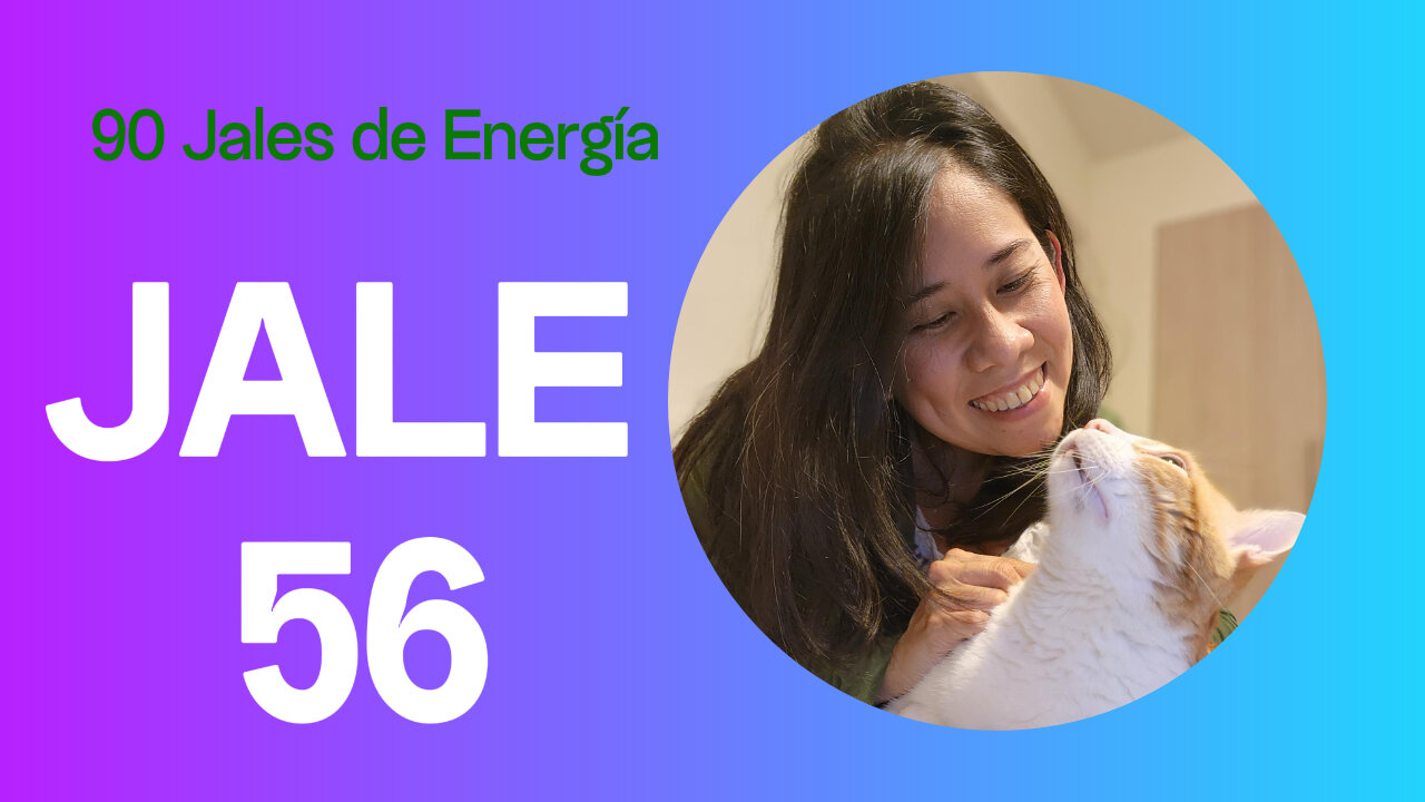 Jale de Energia #56