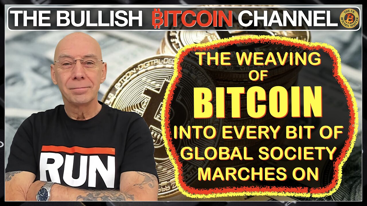 🇬🇧 BITCOIN marches on and is weaving into every corner of global society!!! (Ep 660) 🚀