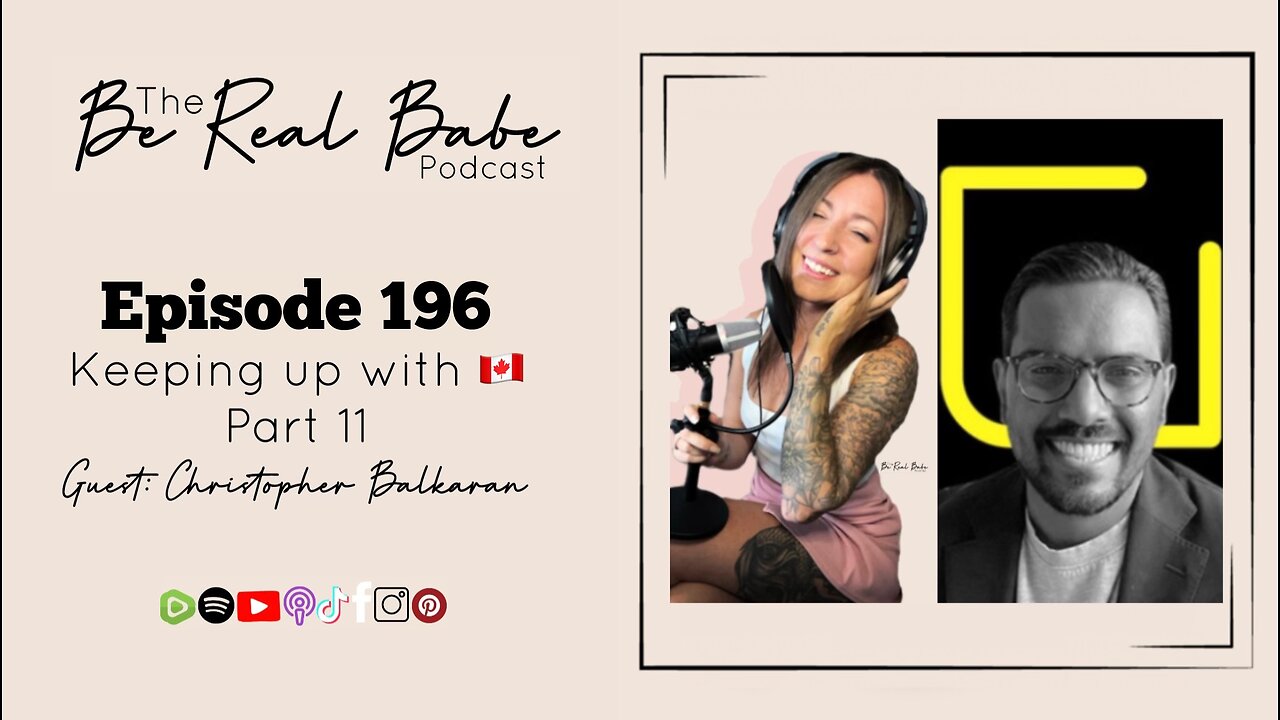 Episode 196 Keeping up with Canada Part 11