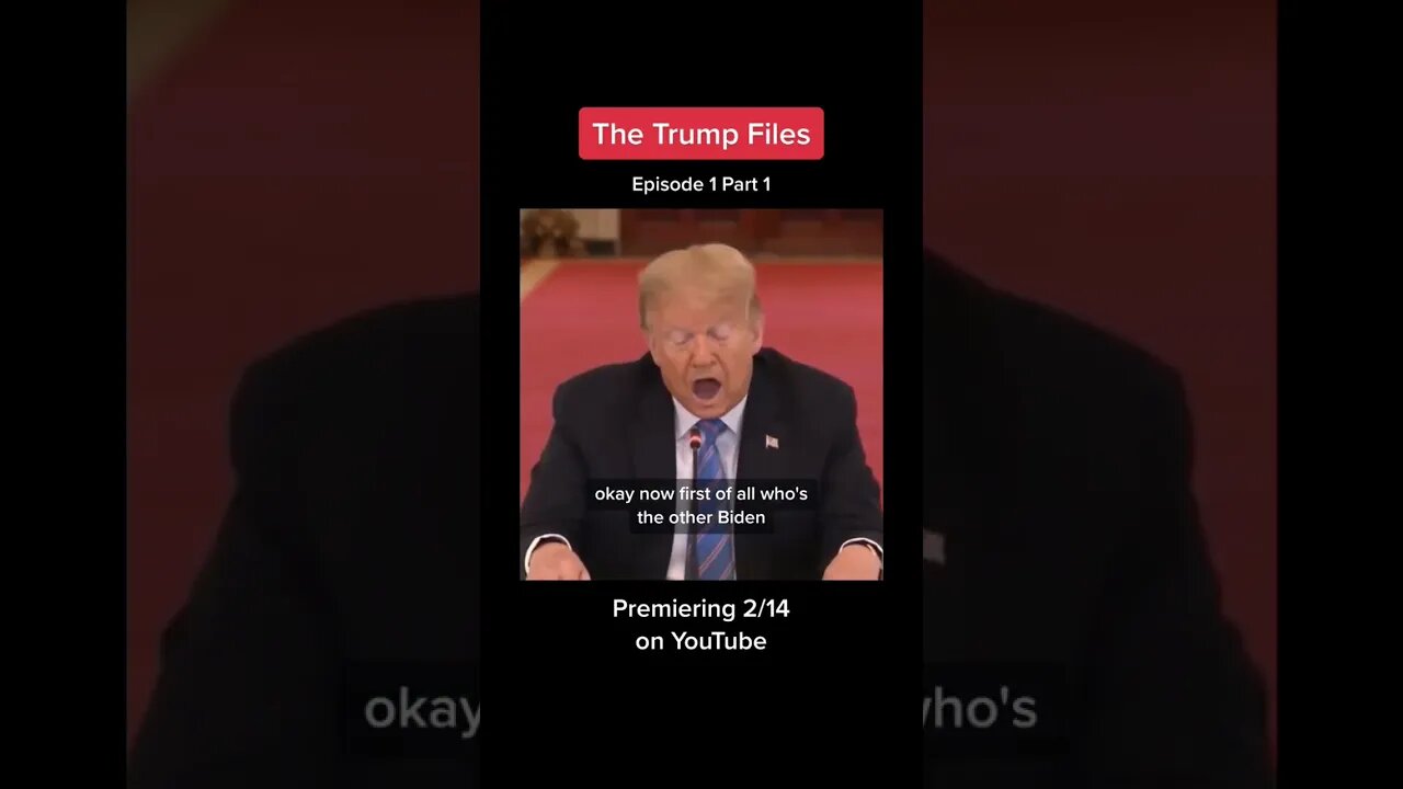The Trump Files Premiering 2/14 Subscribe!!